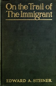 On the Trail of the Immigrant